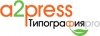 РЕКЛАМНО-ПОЛИГРАФИЧЕСКАЯ КОМПАНИЯ "А2PRESS" "А2ПРЕСС" РЕКЛАМНО-ПОЛИГРАФИЧЕСКАЯ КОМПАНИЯ "А2PRESS" "А2ПРЕСС"